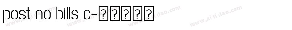 post no bills c字体转换